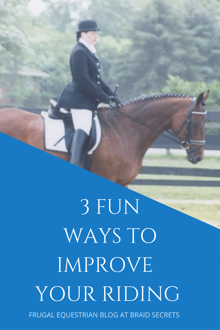 Improve Your Riding - 3 Fun Ways