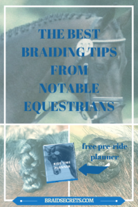 Learn the best braiding tips from notable equestrians