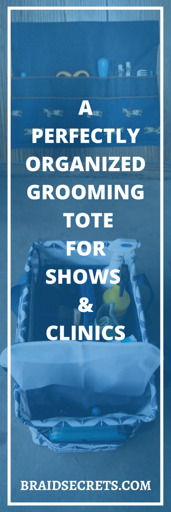 organized grooming tote for shows or clinics